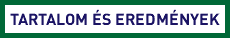 TARTALOM ÉS EREDMÉNYEK